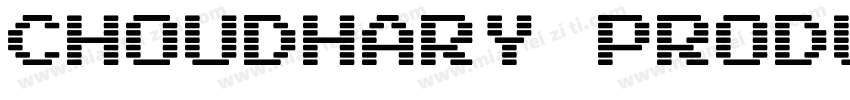 CHOUDHARY PRODUCTS I字体转换